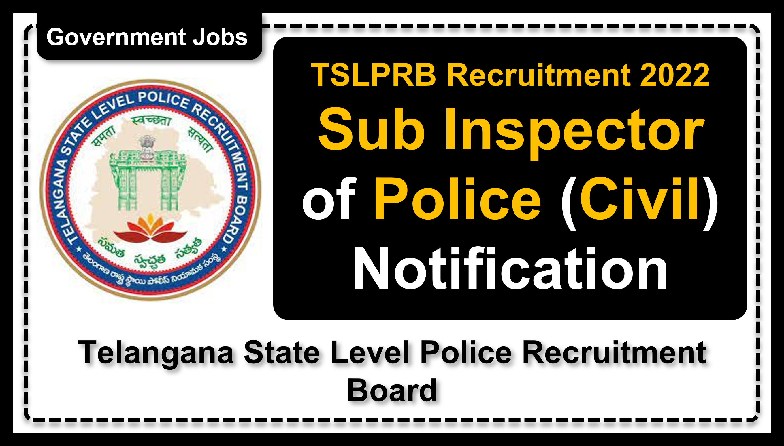 tslprb.in | Telangana State Level Police Recruitment Board | Details of Recruitment Rules, Number of Vacant Post, Eligibility, Age, Pay Scale, How to Apply etc. | Telangana State Level Police Recruitment Board