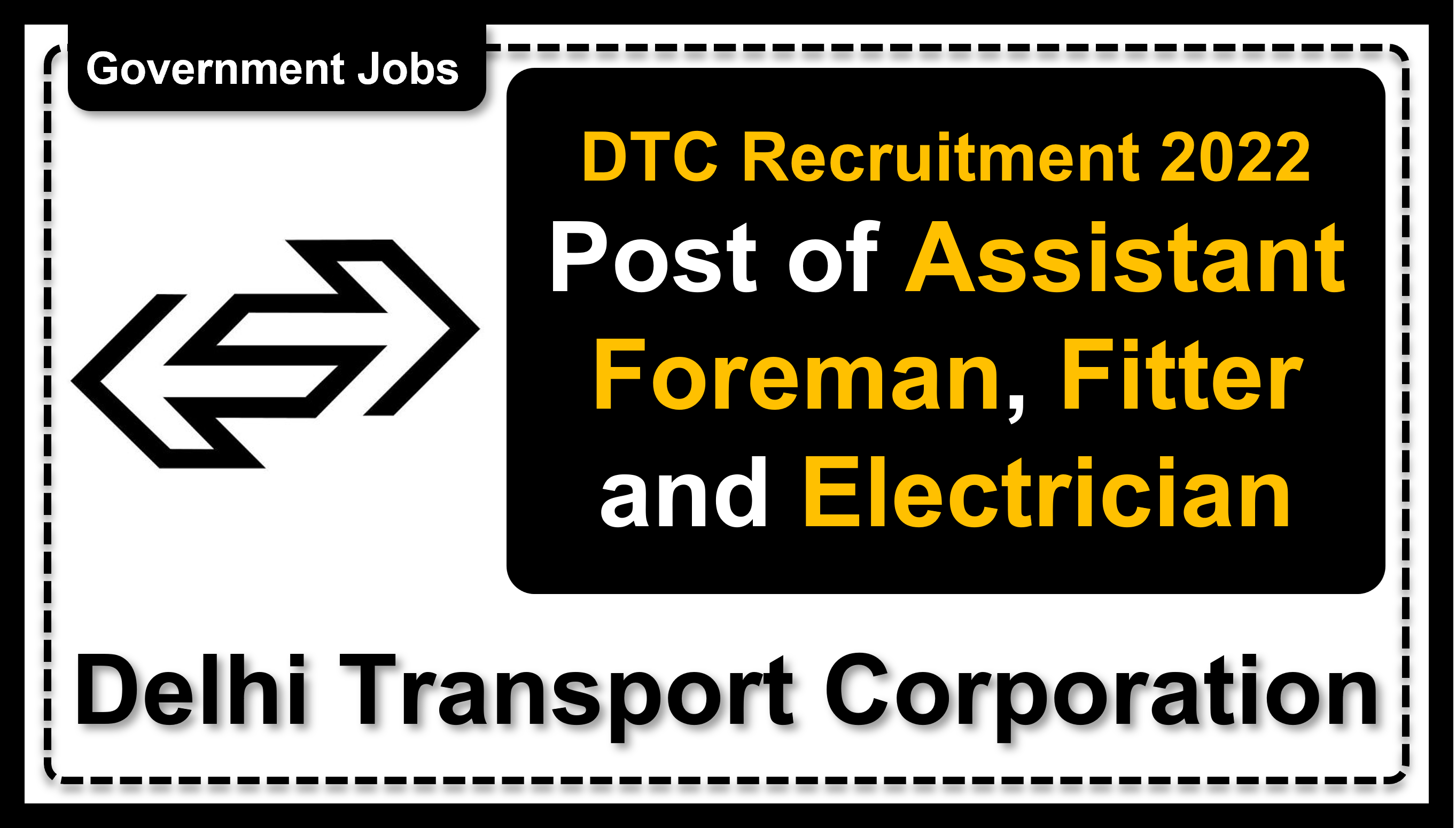 Delhi Transport Corporation | Details of Recruitment Rules, Reservation, Number of Vacant Post, Age Limit, Pay Scale, Education Criteria, How to Apply etc. | Delhi Transport Corporation