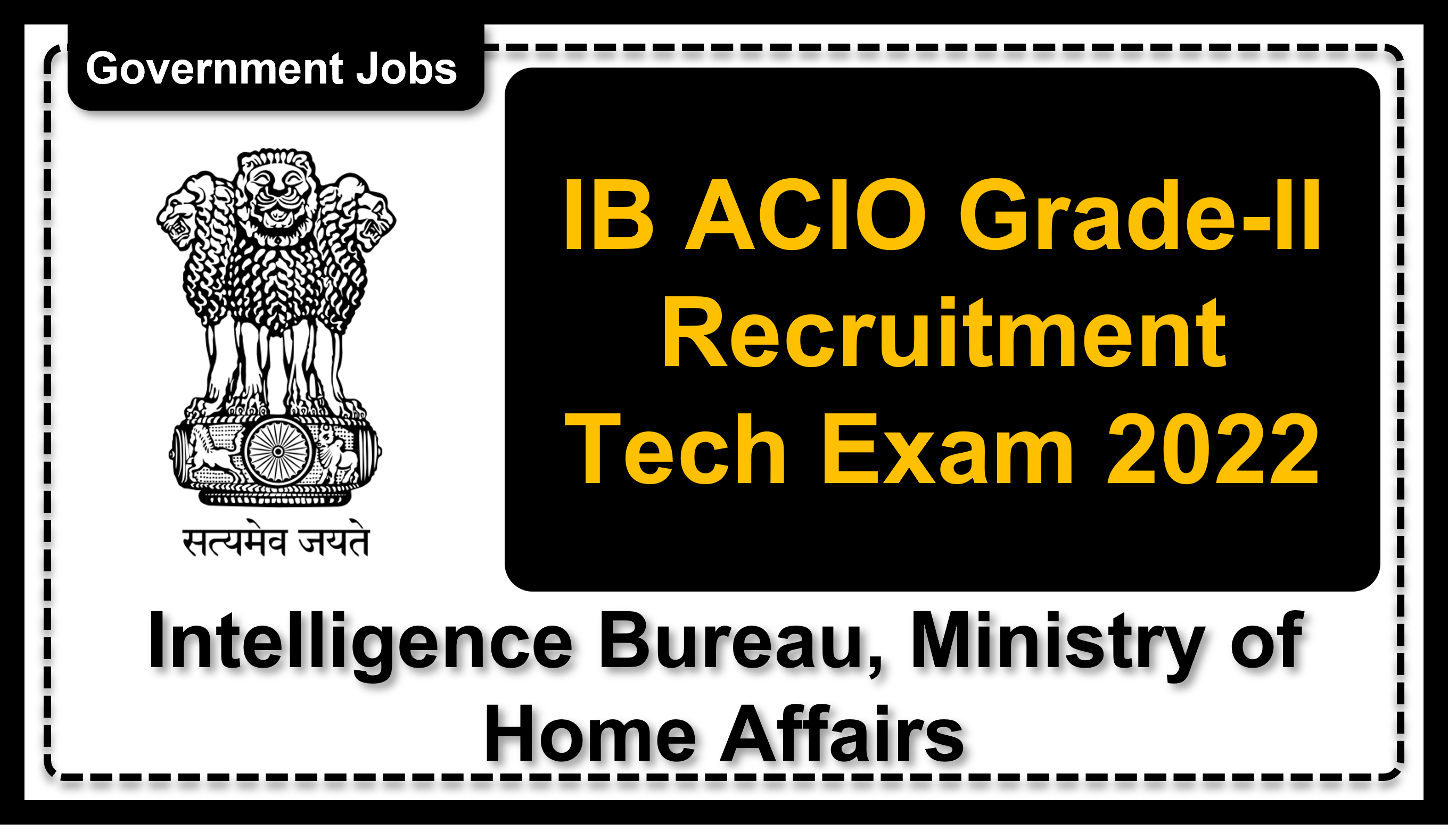 Assistant Central Intelligence Officer Grade-II | Technical - 2022 | Application Fee, Age Limit, Pay Scale, Vacancy Details, Educational Criteria, Syllabus | Notification | Path24x7 | Free job Alert | Sarkari Result | Rojgar Result | Adda247 | Intelligence Bureau, Ministry of Home Affairs