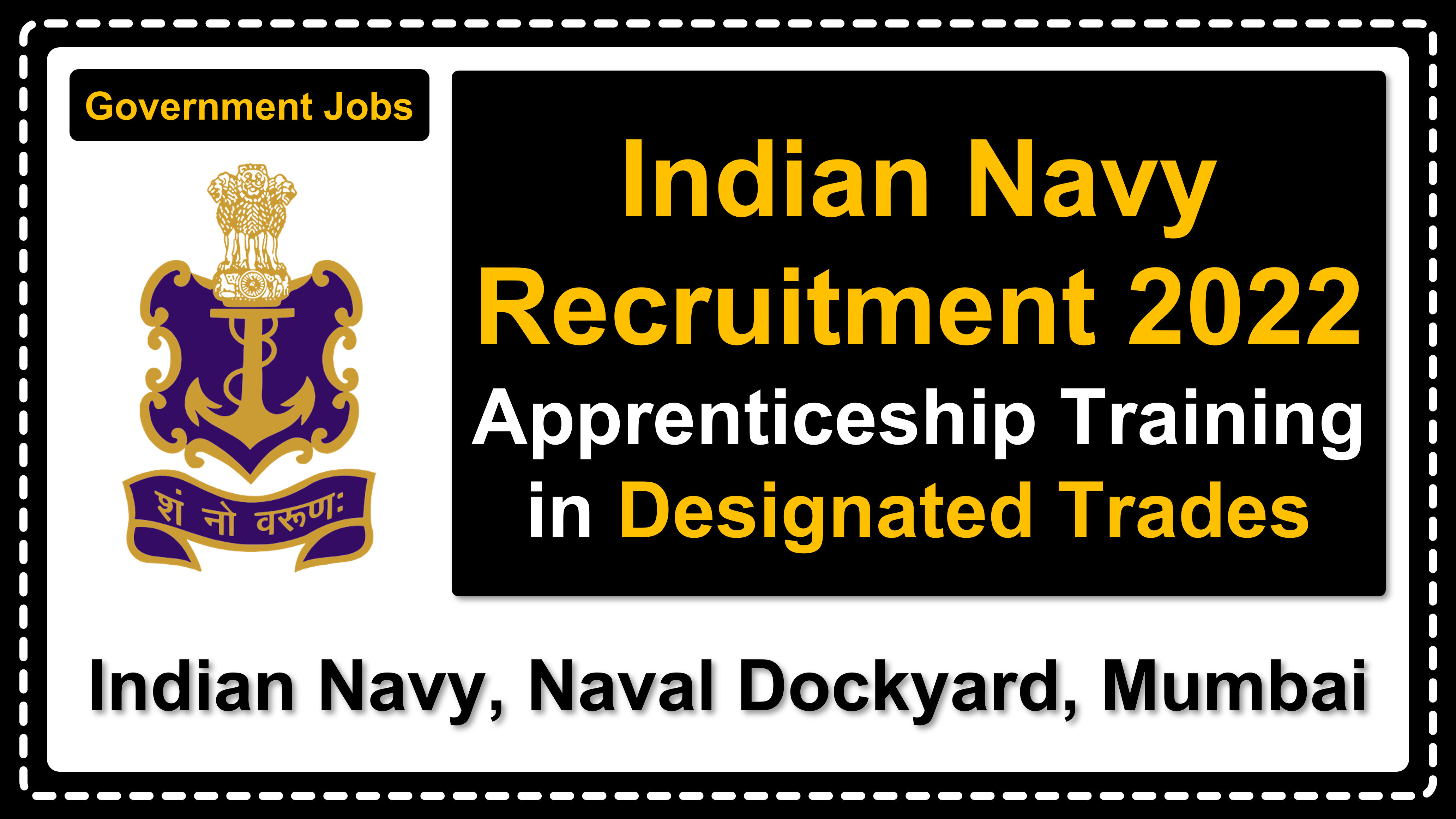 indiannavy.nic.in | Indian Navy | Details of Recruitment Rules, Number of Vacant Post, Fee, Important Dates, Eligibility, Age, Salary, How to Apply etc. | Indian Navy, Naval Dockyard, Mumbai