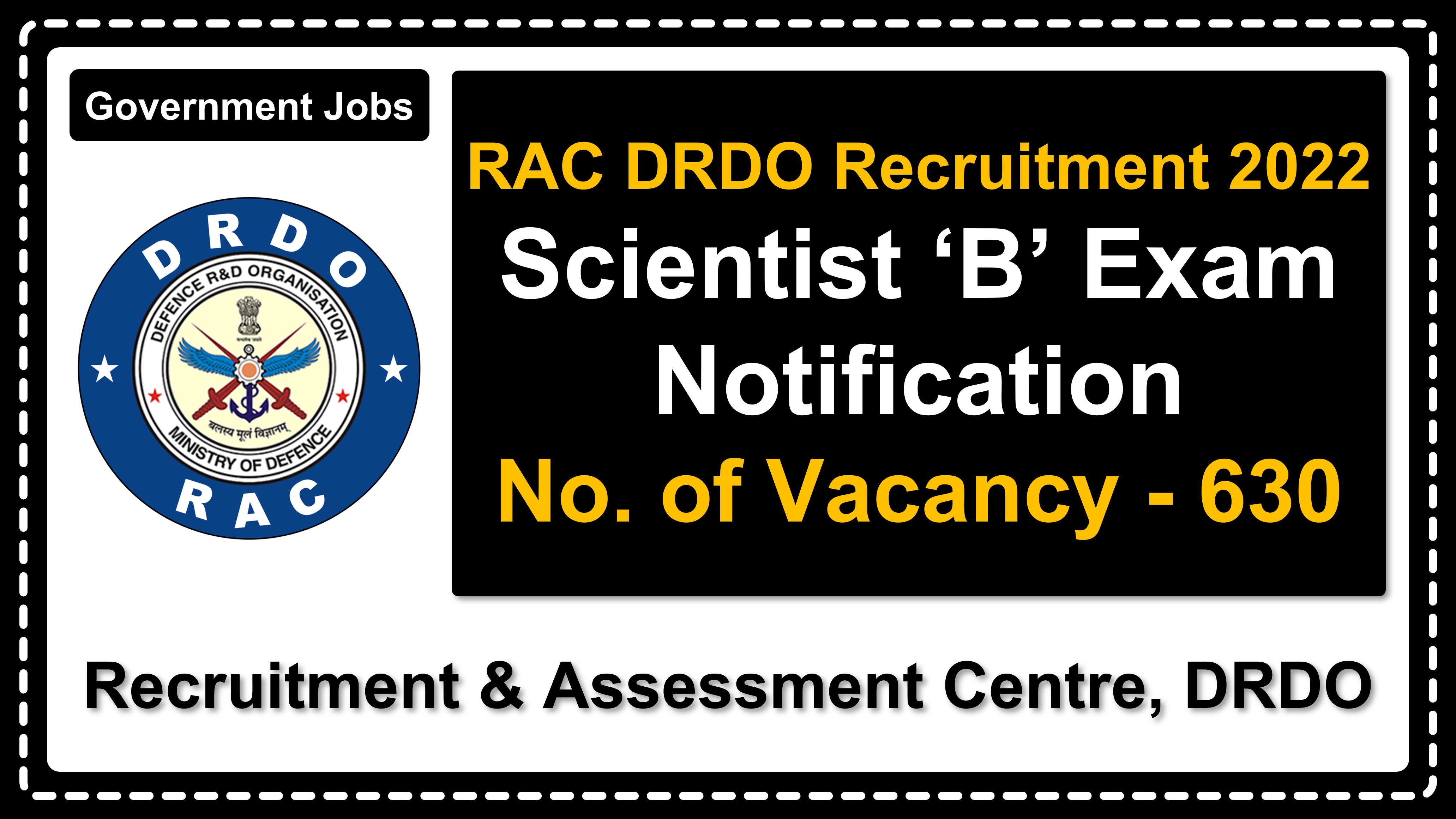 rac.gov.in | Recruitment and Assessment Centre, DRDO | Details of Recruitment Rules, Number of Vacant Post, Fee, Dates, Eligibility, Age Limit, How to Apply etc. | Recruitment & Assessment Centre, DRDO