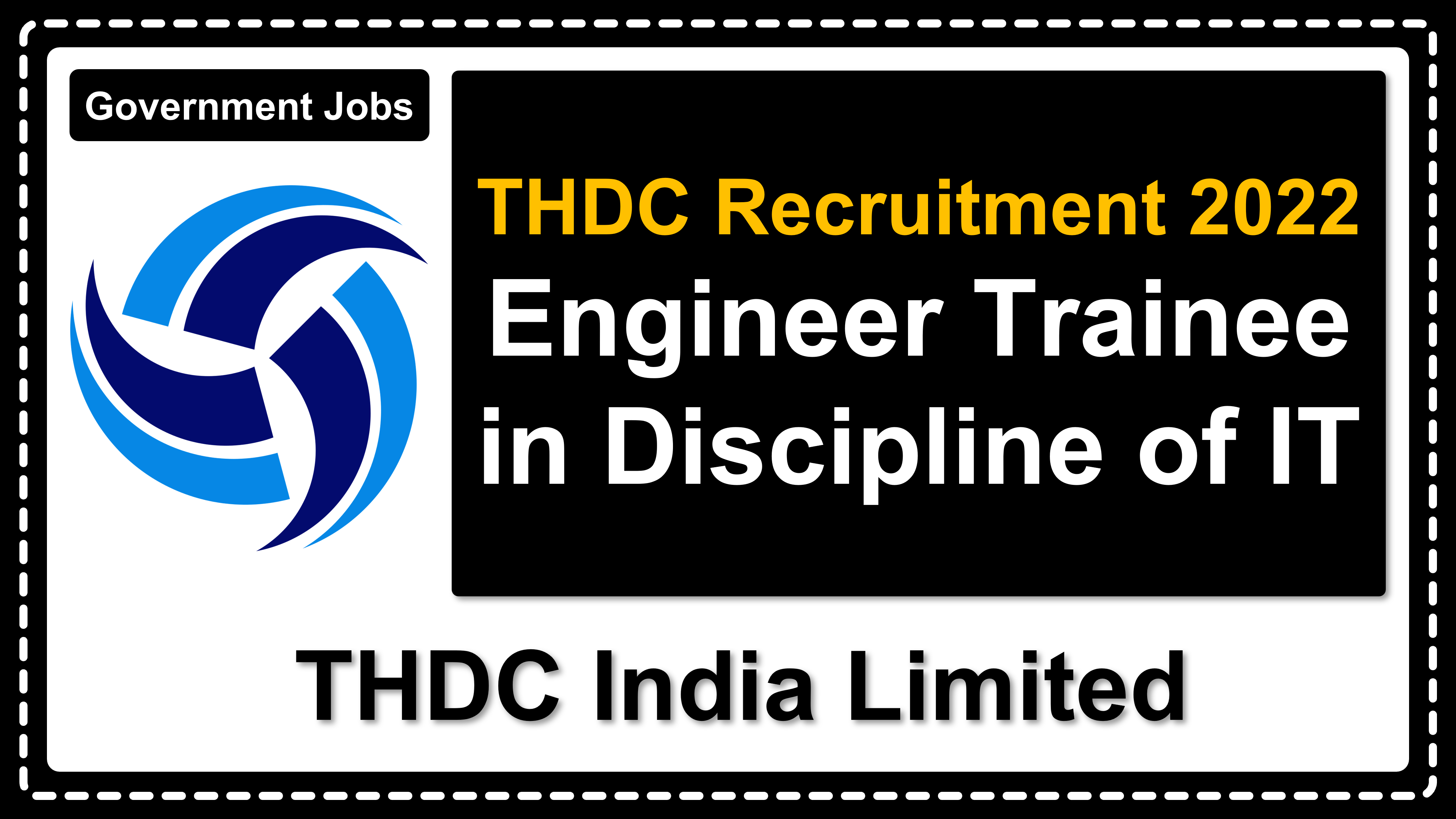 thdc.co.in | THDC India Limited | Details of Recruitment Rules, Number of Vacant Post, Eligibility Criteria, Application Fee, Age Limit, How to Apply etc. | THDC India Limited