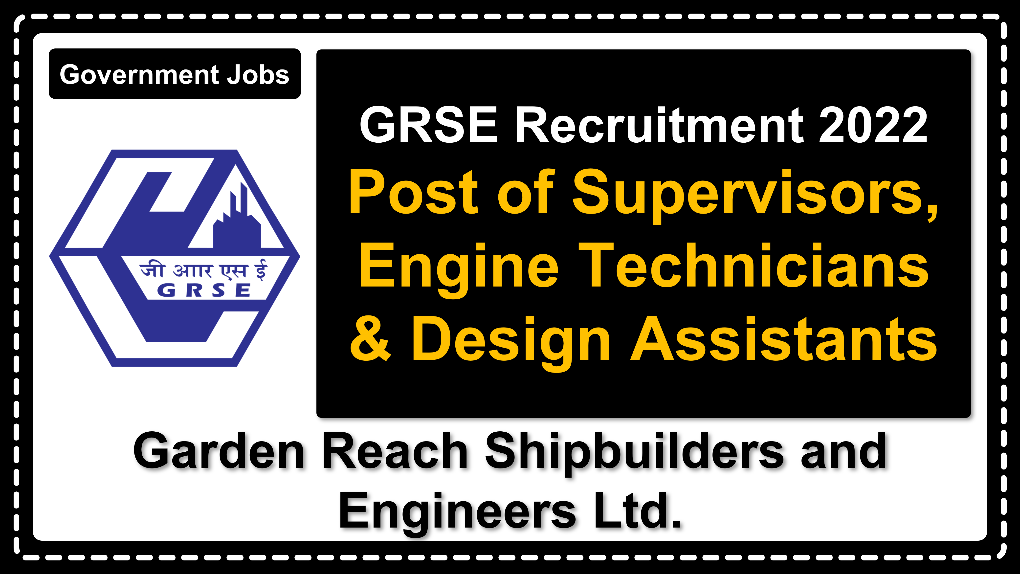 grse.in | Garden Reach Shipbuilders And Engineers Ltd. | Details of Recruitment Rules, Number of Vacant Post, Eligibility, Fee, Age, Salary, How to Apply etc. | Garden Reach Shipbuilders And Engineers Ltd.