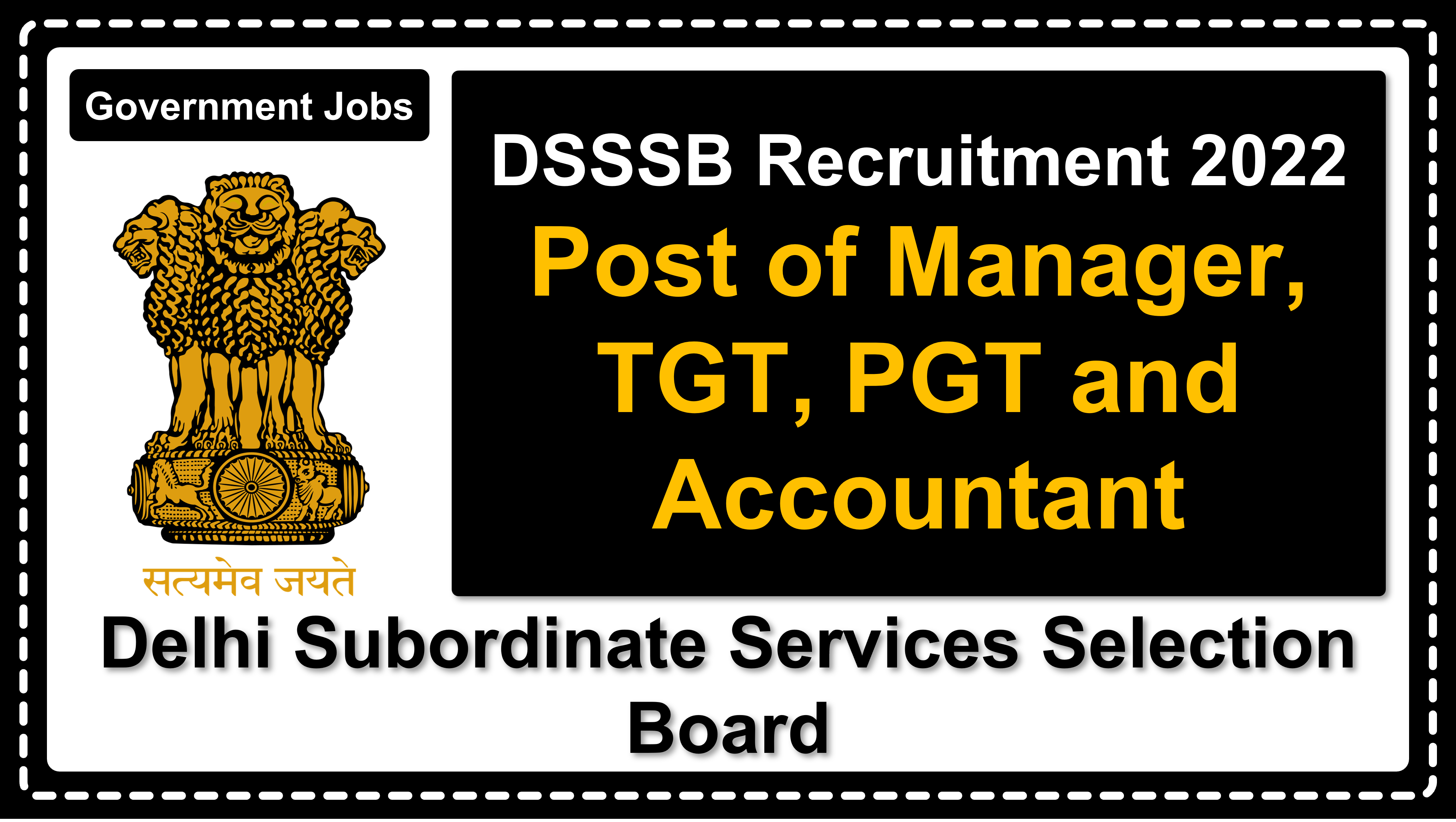 dsssb.delhi.gov.in | Delhi Subordinate Services Selection Board | Details of Recruitment Rules, Number of Post, Eligibility, Fee, Age, Salary, How to Apply etc. | Delhi Subordinate Services Selection Board