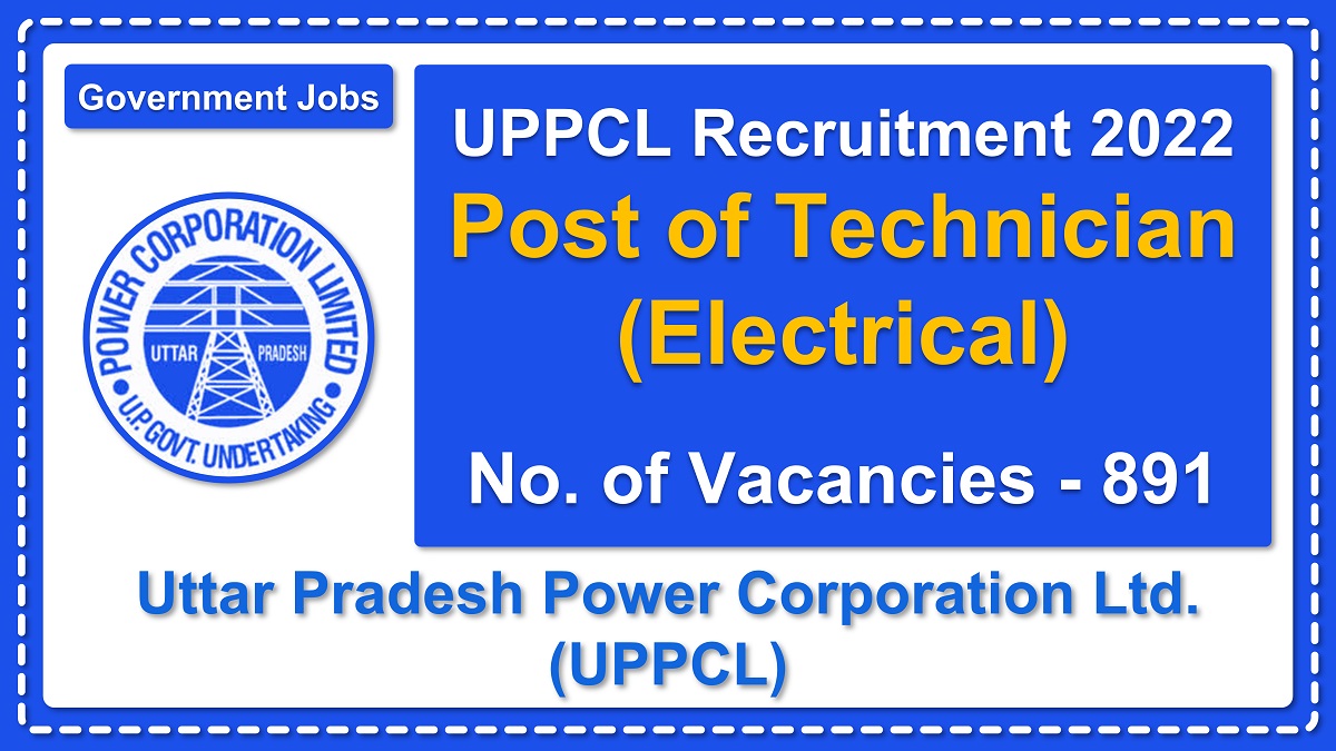 uppcl.org | Uttar Pradesh Power Corporation Ltd. (UPPCL) | Details of Recruitment Rules, Number of Posts, Dates, Eligibility, Fee, Age Limit, How to Apply etc. | Uttar Pradesh Power Corporation Ltd. (UPPCL)