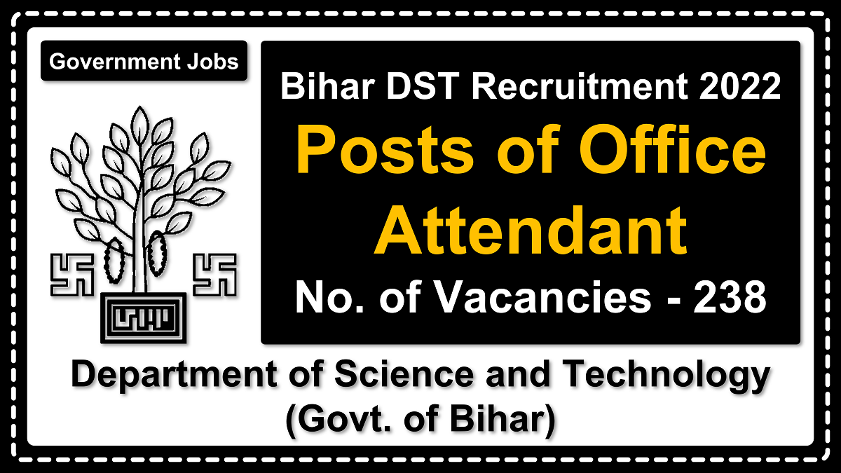 dst.bihar.gov.in | Department of Science and Technology (Govt. of Bihar) | Details of Recruitment Rules, Number of Posts, Dates, Fee, Age Limit, How to Apply etc. | Department of Science and Technology (Govt. of Bihar)