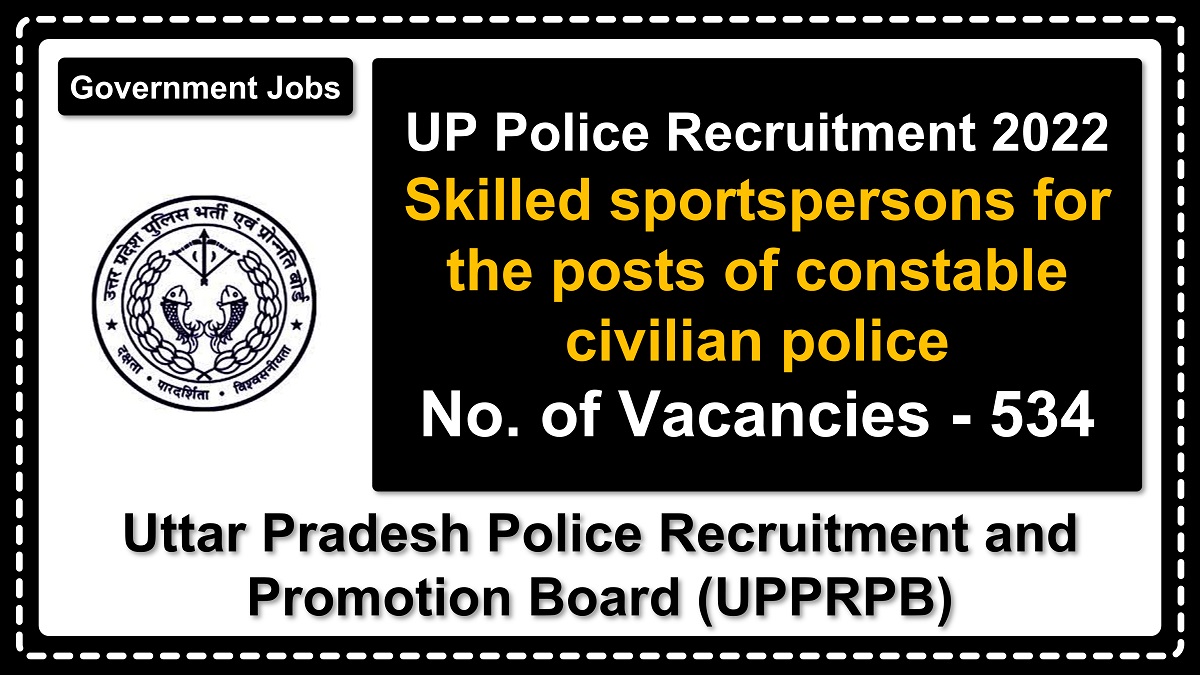 uppbpb.gov.in | Uttar Pradesh Police Recruitment and Promotion Board | Details of Recruitment Rules, Number of Posts, Fee, Age Limit, Eligibility, How to Apply etc. | Uttar Pradesh Police Recruitment and Promotion Board (UPPRPB)