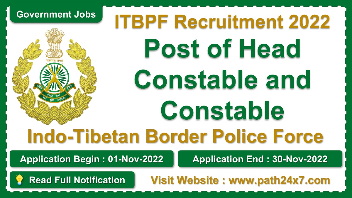 recruitment.itbpolice.nic.in | Indo-Tibetan Border Police Force | Details of Recruitment Rules, Number of Posts, Fee, Age Limit, Eligibility, How to Apply etc. | Indo-Tibetan Border Police Force