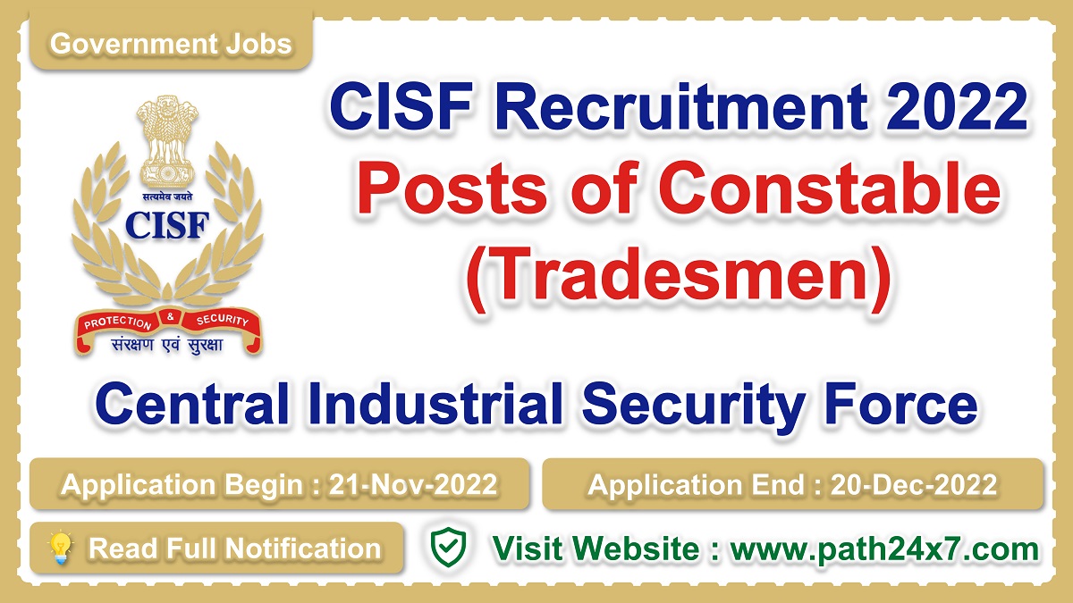 cisfrectt.in | Central Industrial Security Force | Details of Recruitment Rules, Number of Posts, Fee, Age Limit, Pay Scale, Eligibility, How to Apply etc. | Central Industrial Security Force