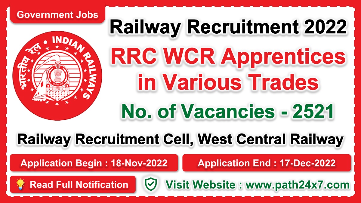 wcr.indianrailways.gov.in | Railway Recruitment Cell, West Central Railway | Details of Recruitment Rules, Number of Posts, Fee, Age, Pay Scale, Eligibility, How to Apply etc. | Railway Recruitment Cell, West Central Railway
